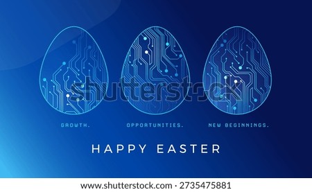 Easter technology backgrounds with abstract circuit board Easter eggs, and Happy Easter, Growth, Opportunities, New Beginnings conceptual text - modern corporate business vector illustration - dark blue background