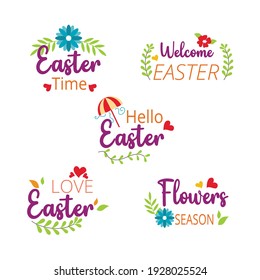Easter time badge and label collection. Welcome easter. Hello easter. Hand drawn. Vector illustration. Flat design.