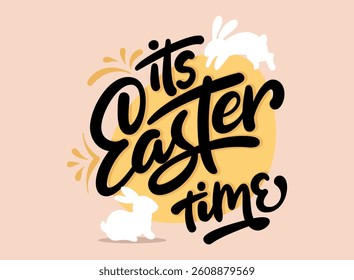 Its easter time lettering vector graphic illustration