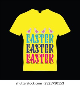 Easter easter easter t-shirt design. Here You Can find and Buy t-Shirt Design. Digital Files for yourself, friends and family, or anyone who supports your Special Day and Occasions.