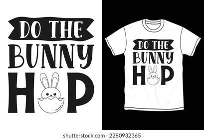 Easter T-shirt design, easter svg, bunny tshirt, Happy easter sunday, typography, funny quotes, poster, men women gift, Fully editable and printable vector template.