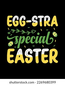 Easter t-shirt design, Easter design vector file for holiday greeting cards, invitations, banner, mug and t-shirt.