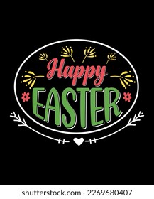 Easter t-shirt design, Easter design vector file for holiday greeting cards, invitations, banner, mug and t-shirt.