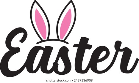 Easter typography clip art design on plain white transparent isolated background for card, shirt, hoodie, sweatshirt, apparel, tag, mug, icon, poster or badge