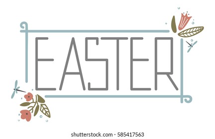 Easter - unique hand drawn poster with frame and decorative elements - flowers, dragonfly and leaves isolated on white background