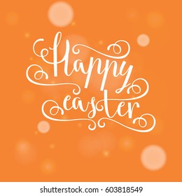 Easter vector bright illustration postcard a happy Easter greeting cards, labels, hand calligraphic font with happy Easter text, easter background