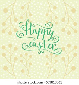 Easter vector bright illustration postcard a happy Easter greeting cards, labels, hand calligraphic font with happy Easter text, easter background