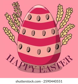 Easter vector illustration. Easter egg with stripes and small oval holes. Behind the egg are golden ears of corn. Inscription: "Happy Easter." Traditional holidays, Easter.