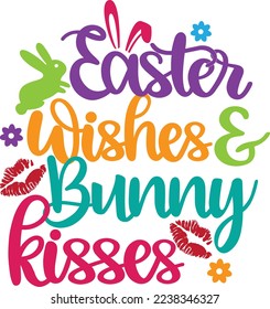 Easter Wishes and Bunny Kisses, Spring, Easter, Tulips Flower, Happy Easter Vector Illustration File