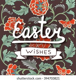 Easter wishes vector typography design elements for greeting cards, invitation, prints and posters. Handdrawn lettering on floral background