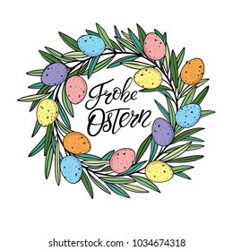 Easter wreath with colororful quail eggs with vector Happy Easter text lettering in German language. Frohe Ostern calligraphy font for paschal Holiday in Germany. Easter eggs in circle shape.