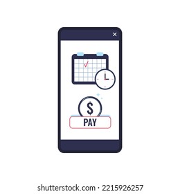 Easy credit payment with calendar on phone screen. Auto pay online with mobile phone  - digital device. Scheduled payment communication service concept. Flat design vector illustration.