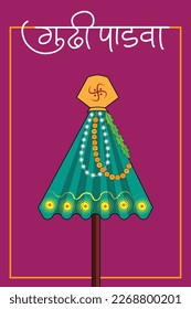 easy to edit illustration of Gudhi Padwa spring festival for traditional New Year for Marathi and Konkani Hindus celebrated in Maharashtra and Goa