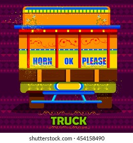 easy to edit vector illustration of Indian Truck representing colorful India saying Horn Ok Please