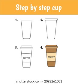 Easy educational game for kids. Simple level of difficulty. Gaming and education. Tutorial for drawing cup