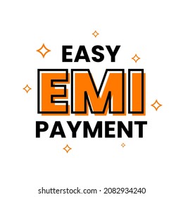 Easy EMI Payment Loans Finance Text Icon Label Design Vector