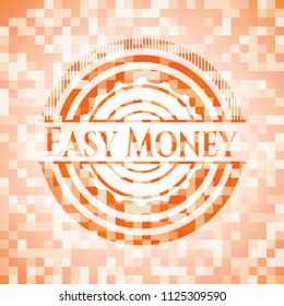 Easy Money abstract orange mosaic emblem with background