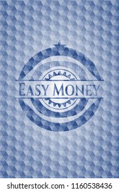 Easy Money blue hexagon emblem.