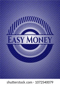  Easy Money with jean texture