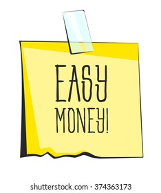 Easy money paper sticky note. Retro reminder sticker