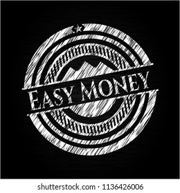 Easy Money written with chalkboard texture
