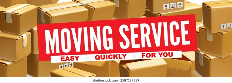 Easy moving service quickly and easy 3D banner vector design. Cardboard boxes stack, package cases, containers. Cartoon delivery cargo, office and house furniture package transportation
