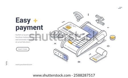 Easy payment modern isometric line art web banner template. Payment terminal with a credit card, coins, and transaction details, visually showcasing the process of making a digital payment