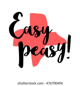 Easy Peasy! (Brush Lettering Vector Illustration Design Template)
