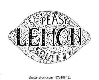 Easy Peasy Lemon Squeezy lettering. Hand drawn vector illustration on a white background.