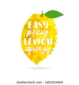 Easy Peasy Lemon Squeezy logo. Yellow bubbles lemon with typography on white background. Vector Illustration