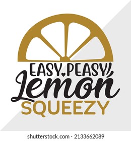 Easy Peasy Lemon Squeezy Printable Vector Illustration