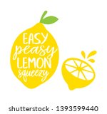 Easy Peasy Lemon Squeezy Vector Illustration. Full and sliced lemon.