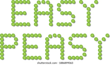 Easy Peasy In Peas Text