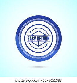 Easy return icon design illustration, Easy return label for product packaging. Blue color button design
