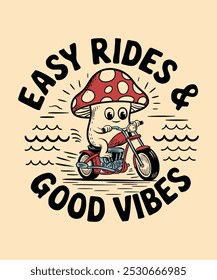 EASY RIDES AND GOOD VIBES T-SHIRT