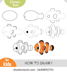 Easy step-by-step drawing guide for kids to create a cute clown fish. Perfect for ocean-themed vector activities and early learning illustration fun.