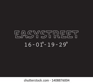 Easy street time text  slogan for T-shirt printing design and various jobs, typography, vector. - Vektör