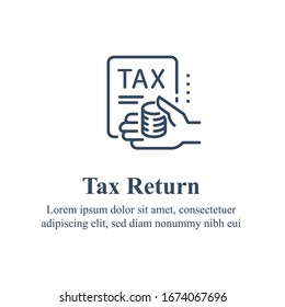 Easy Tax Return Service, Refund Concept, Annual Payment, Save Money, Fast Taxation Solution, Individual Business Report Prepare, Vector Line Icon