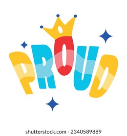 Easy to use flat sticker of proud 