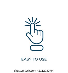 icono fácil de usar. Icono de contorno lineal delgado fácil de usar aislado en fondo blanco. Símbolo de línea fácil de usar, símbolo para web y móvil