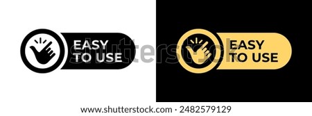 Easy to use label. Snap of fingers vector illustration. Easy to use icon. Finger snapping emblem isolated.