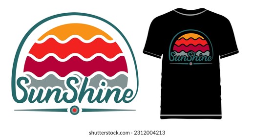 Easy Use SunShine T shirt Design