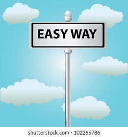 Easy way signpost on sky background,Vector