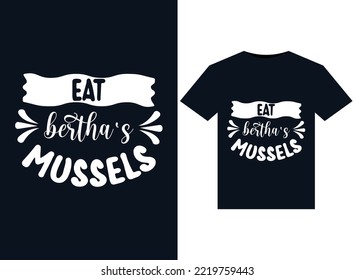 Eat Bertha's Mussels illustrations for print-ready T-Shirts design
