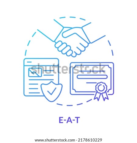 EAT blue gradient concept icon. Expertise, authority and trust. Search engine optimization abstract idea thin line illustration. Isolated outline drawing. Myriad Pro-Bold font used