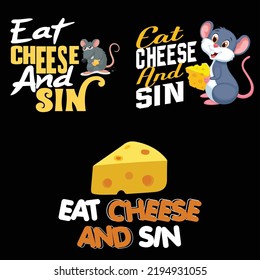 Eat cheese and sin vector art and t-shirt design bundle with rat