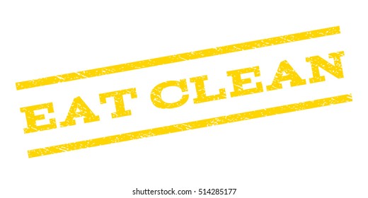 Eat Clean watermark stamp. Text tag between parallel lines with grunge design style. Rubber seal stamp with dirty texture. Vector yellow color ink imprint on a white background.
