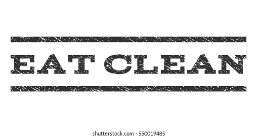 Eat Clean watermark stamp. Text tag between horizontal parallel lines with grunge design style. Rubber seal gray stamp with unclean texture. Vector ink imprint on a white background.