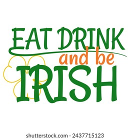 Eat drink and be Irish sign