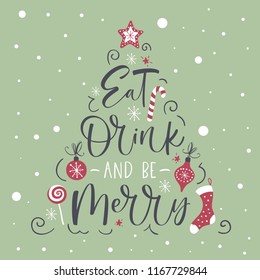 Eat drink and be merry, hand written lettering, christmas and new year element, poster for your design.